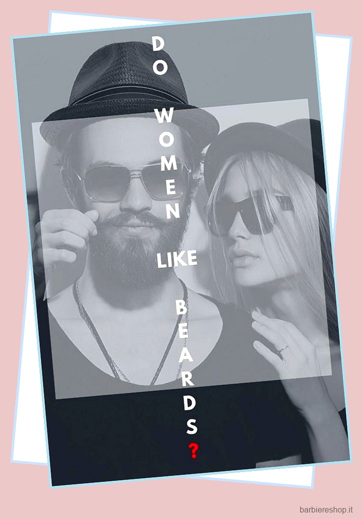 Alle donne piace la barba? Le risposte alle domande più frequenti 13