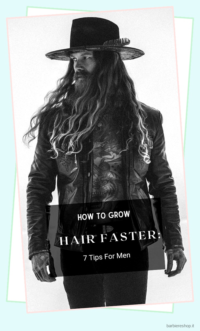 Come far crescere i capelli più velocemente Guida per uomini con 7 consigli che funzionano 6