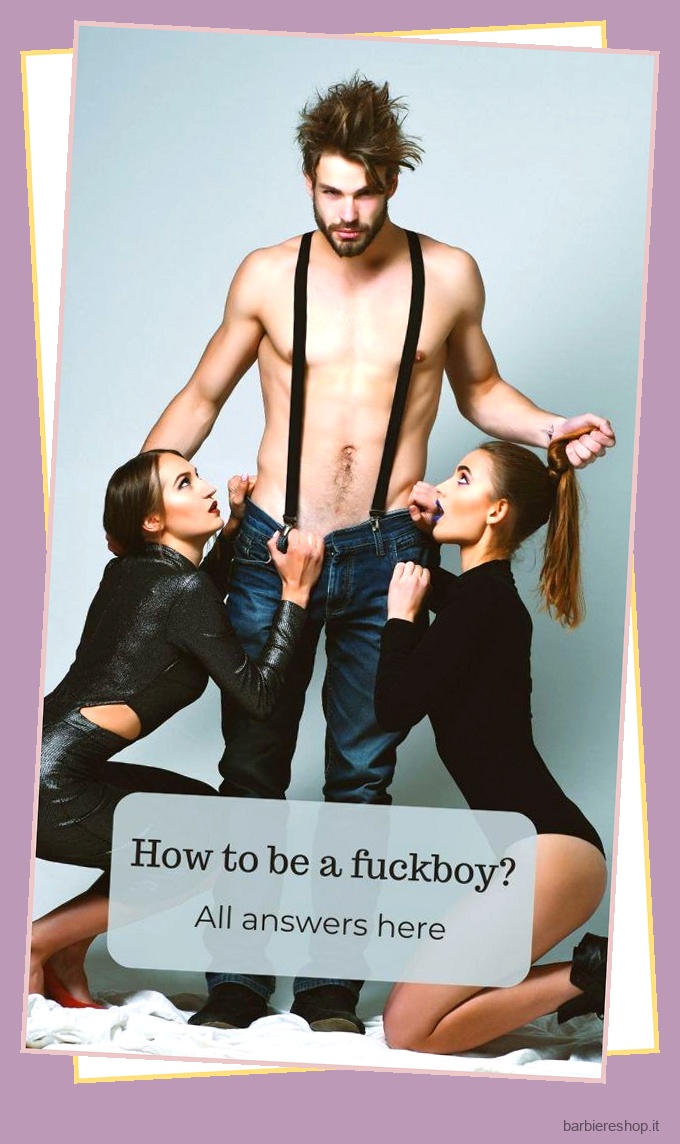 Fuckboy Club: 12 regole per sedurre qualsiasi ragazza 10